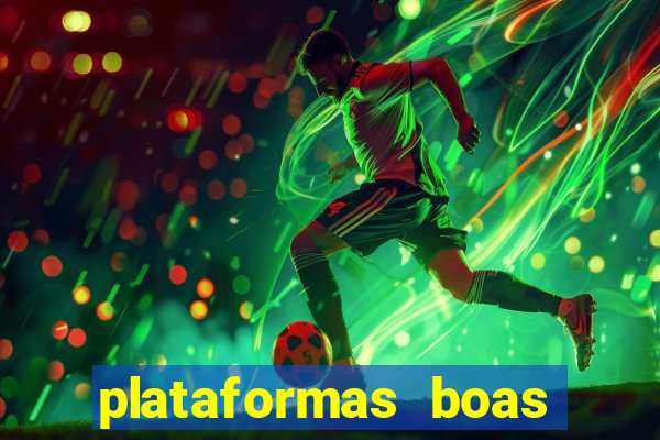 plataformas boas para jogar fortune tiger